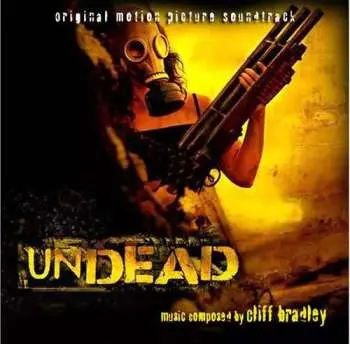 CD Clifford Bradley: Undead (Original Motion Picture Soundtrack)