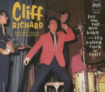 2CD Cliff Richard: Let Me Tell You Baby... It's Called Rock 'n' Roll