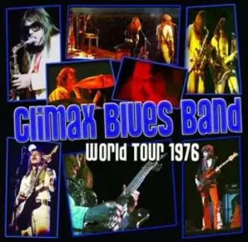 CD Climax Blues Band: World Tour 1976