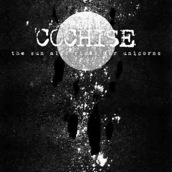 CD Cochise: The Sun Also Rises For Unicorns