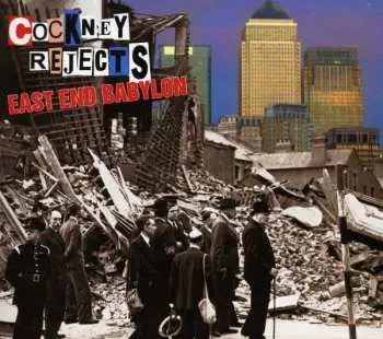 CD Cockney Rejects: East End Babylon