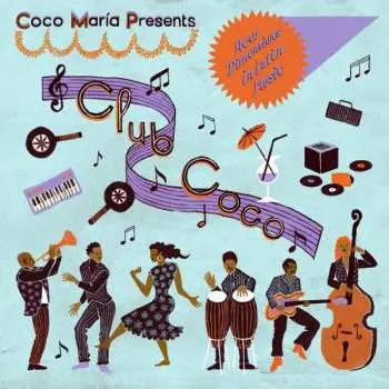 LP Coco Maria: Club Coco (New Dimensions In Latin Music)