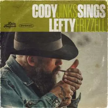 LP Cody Jinks: Cody Jinks Sings Lefty Frizzell