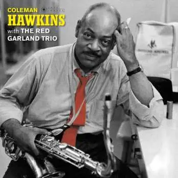 LP Coleman Hawkins: Coleman Hawkins With The Red Garland Trio LTD | DLX