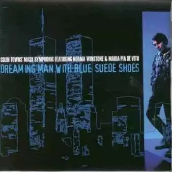 CD Colin Towns Mask Orchestra: Dreaming Man With Blue Suede Shoes