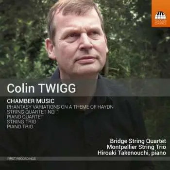 CD Colin Twigg: Colin Twigg: Chamber Music