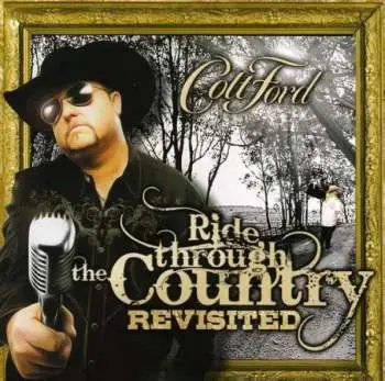 CD Colt Ford: Ride Through The Country Revisited
