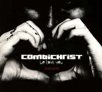 2CD Combichrist: We Love You DLX