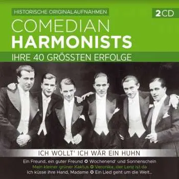 2CD Comedian Harmonists: Ihre 40 größten Erfolge