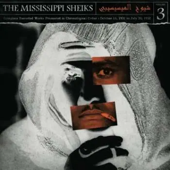 LP Mississippi Sheiks: Complete Recorded Works Presented In Chronological Order, Volume 3