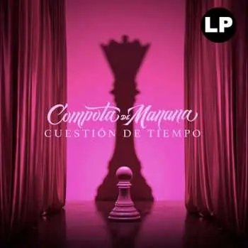 LP Compota De Manana: Cuestión De Tiempo