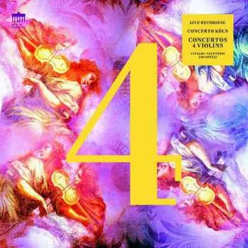 LP Concerto Köln: Concertos 4 Violins
