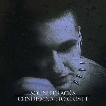 CD Condemnatio Cristi: Soundtracks
