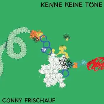LP Conny Frischauf: Kenne Keine Töne