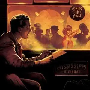 LP Cosimo And The Hot Coals: Mississippi Journal CLR | LTD