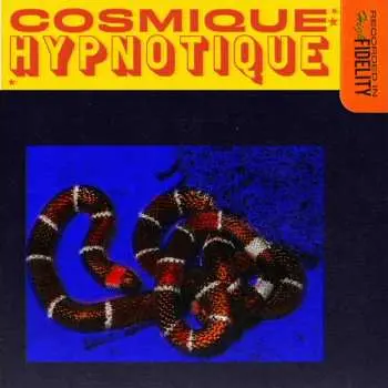 LP Cosmique Hypnotique: Cosmique Hypnotique CLR