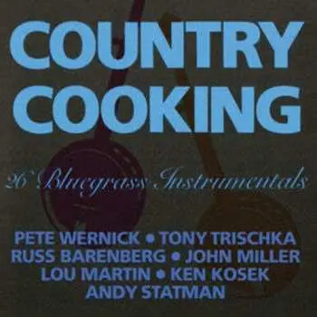 CD Country Cooking: 26 Bluegrass Instrumentals