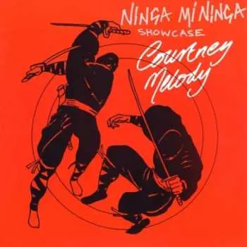 CD Courtney Melody: Ninja Mi Ninja Show Case