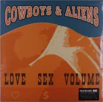 LP Cowboys & Aliens: Love Sex Volume LTD | NUM | CLR