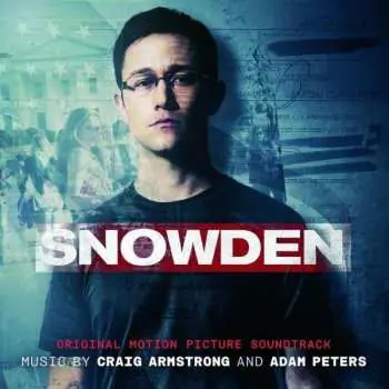 CD Craig Armstrong: Snowden (Original Motion Picture Soundtrack)