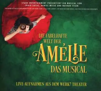 CD Craig Lucas: Die Fabelhafte Welt Der Amélie - Das Musical (WERK7 Theater)
