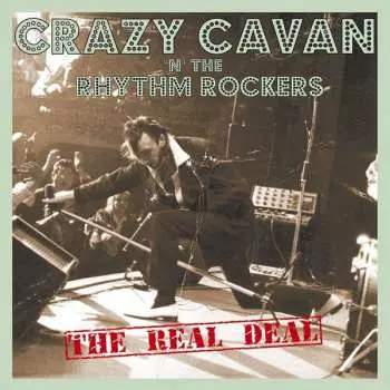 LP Crazy Cavan And The Rhythm Rockers: The Real Deal