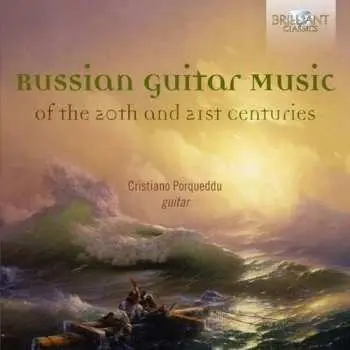4CD Cristiano Porqueddu: Russian Guitar Music Of The 20th And 21st Centuries