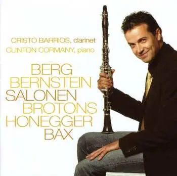 CD Cristo Barrios: Berg - Bernstein - Salonen - Brotons - Honegger - Bax