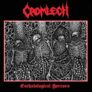 2LP Cromlech: Eschatological Horrors