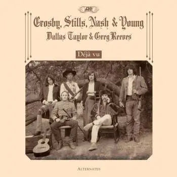 LP Crosby, Stills, Nash & Young: Déjà Vu (Alternates) LTD