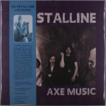 LP Crystalline: Axe Music