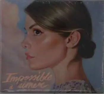 CD Cœur de pirate: Impossible À Aimer DIGI
