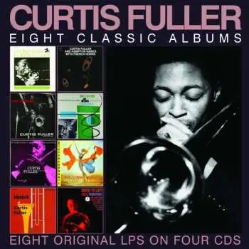 4CD Curtis Fuller: Eight Classic Albums