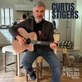 LP Curtis Stigers: Songs From My Kitchen, Volume 1