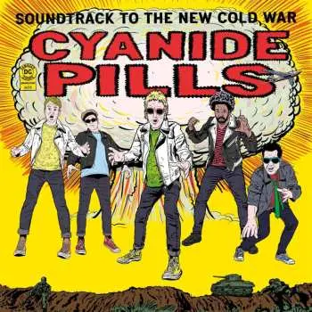 LP Cyanide Pills: Soundtrack To The New Cold War CLR | LTD