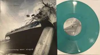 LP Cyclo-sonic: Everything Went Stupid CLR | LTD