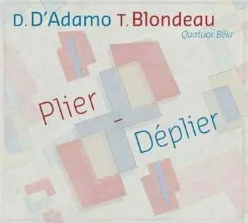 CD Daniel Augusto D'Adamo: Plier-Déplier