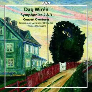 CD Dag Wirén: Symphonies 2 & 3 - Concert Overtures