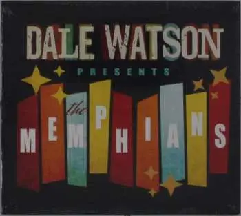 CD Dale Watson: Dale Watson Presents The Memphians