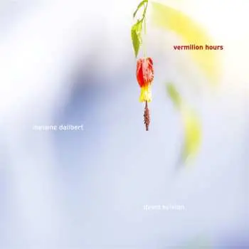 LP Melaine Dalibert: Vermilion Hours