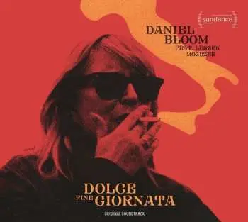 CD Daniel Bloom: Dolce Fine Giornata (Original Soundtrack)