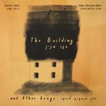 CD Daniel Kahn: The Building and Other Songs