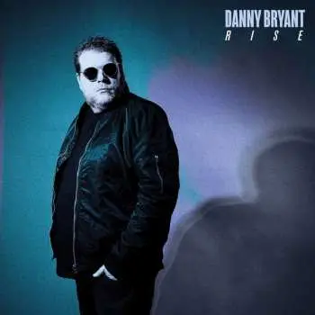 CD Danny Bryant: Rise