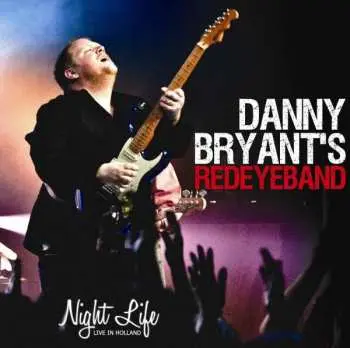 CD Danny Bryant's Redeyeband: Night life
