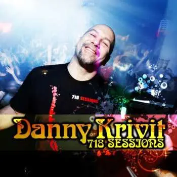 CD Danny Krivit: Celebrates A Decade Of 718 Sessions