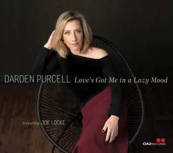 CD Darden Purcell: Love's Got Me In A Lazy Mood