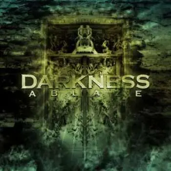 CD Darkness Ablaze: Darkness Ablaze