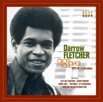 CD Darrow Fletcher: Crossover Records 1975-79 Soul Sessions