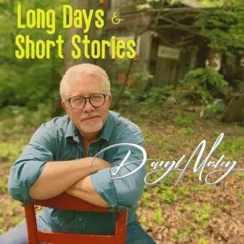 CD Daryl Mosley: Long Days & Short Stories