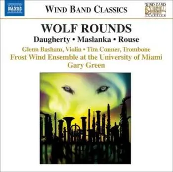 CD Michael Daugherty: Wolf Rounds